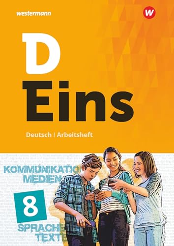 D Eins - Deutsch: Arbeitsheft 8 D Eins - Deutsch: Arbeitsheft 8 von Schroedel Verlag GmbH
