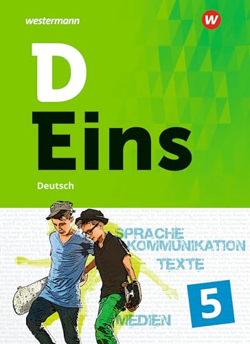 D Eins - Deutsch 5. Schulbuch (inkl. Medienpool). Gymnasien. Nordrhein-Westfalen: Schulbuch 5 (inkl. Medienpool) von Schroedel Verlag GmbH