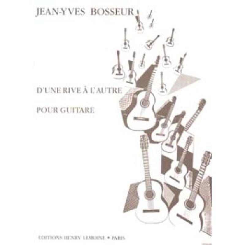 D'une rive a l'autre