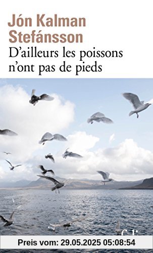 D'ailleurs, les poissons n'ont pas de pieds : Chronique familiale