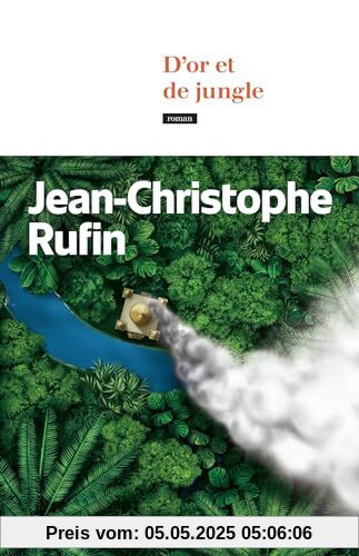D'or et de jungle: Roman