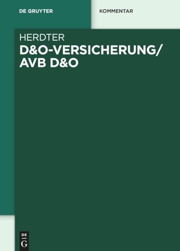 D&O-Versicherung/AVB D&O (De Gruyter Kommentar) von de Gruyter