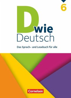 D wie Deutsch 6. Schuljahr - Schülerbuch von Cornelsen Verlag
