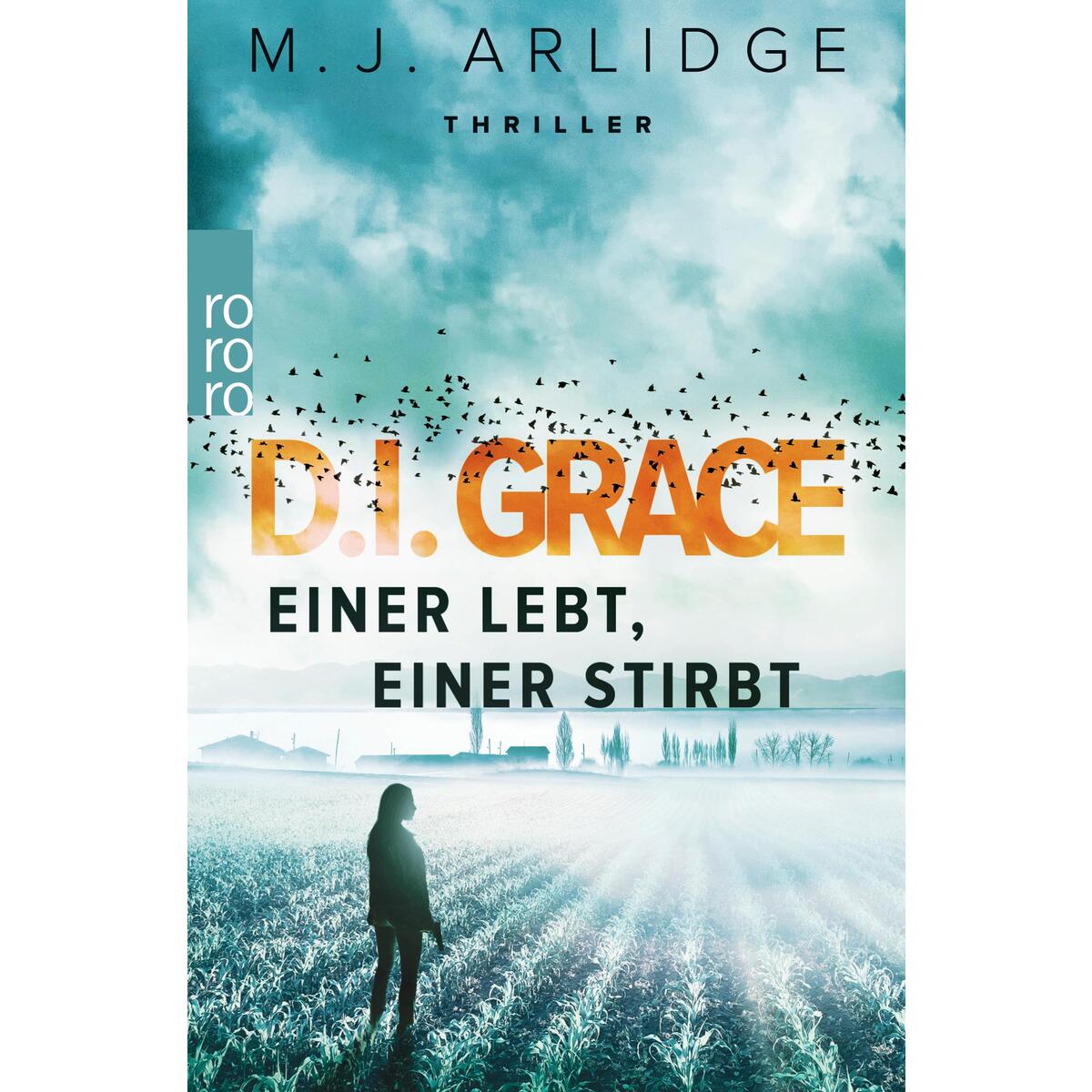 D.I. Grace: Einer lebt, einer stirbt von Rowohlt Taschenbuch