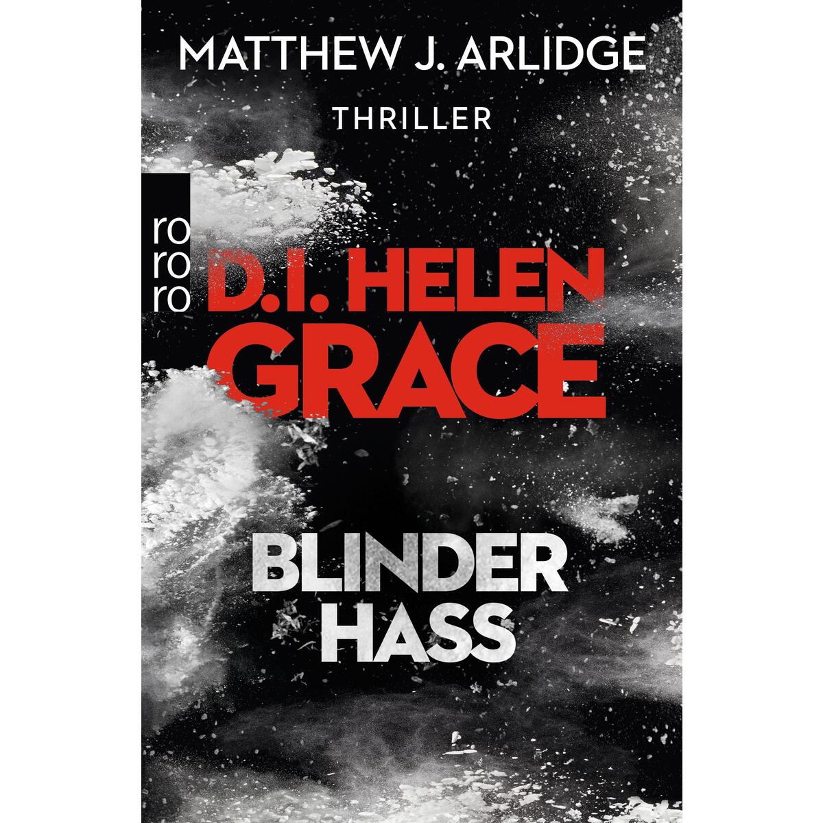 D.I. Helen Grace: Blinder Hass von Rowohlt Taschenbuch