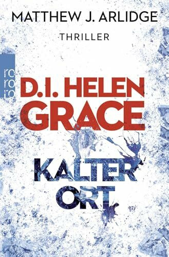 D.I. Helen Grace: Kalter Ort: Thriller D.I. Helen Grace: Kalter Ort: Thriller