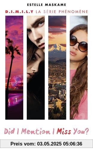 D.I.M.I.L.Y, Tome 3 : Did I Mention I Miss You ?