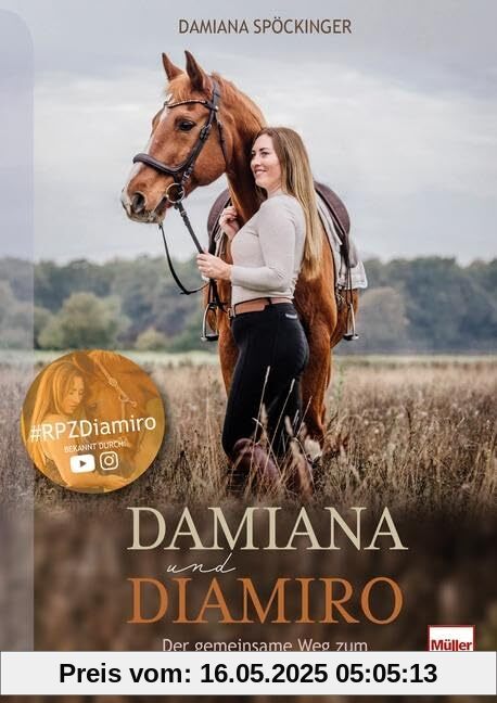 DAMIANA und DIAMIRO: Der gemeinsame Weg zum erfolgreichen Dressurpferd - RPZ Diamiro bekannt durch: Instagram und YouTube