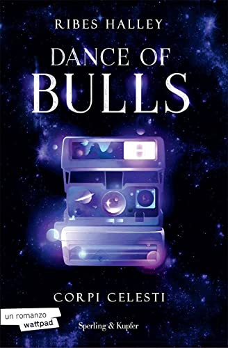 Corpi celesti. Dance of bulls (Vol. 2) (Pandora) von Sperling & Kupfer