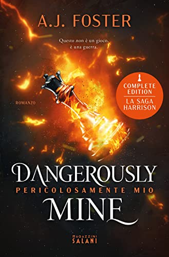 Dangerously mine. Pericolosamente mio von Magazzini Salani
