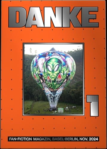 DANKE: Das Fan-Fiction-Magazin, Ausgabe 1 von März Verlag