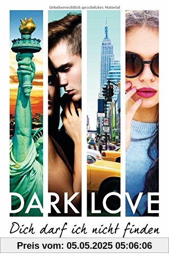 DARK LOVE - Dich darf ich nicht finden: Roman (DARK-LOVE-Serie, Band 2)