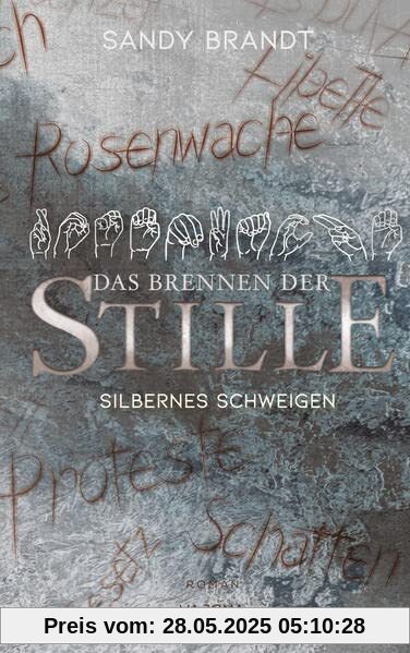 DAS BRENNEN DER STILLE - Silbernes Schweigen (Band 2)