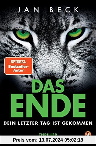 DAS ENDE – Dein letzter Tag ist gekommen: Thriller. Der neue rasante Pageturner des SPIEGEL-Bestseller-Autors (Björk und Brand Reihe, Band 4)