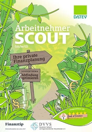 DATEV ArbeitnehmerScout: Ihr privater Finanzplaner - Rechtsstand: 31. März 2022 von Vahlen Franz GmbH