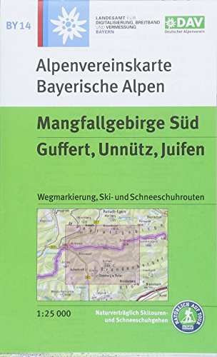 Mangfallgebirge Süd - Guffert, Unnütz, Juifen: Wegmarkierung, Ski- und Schneeschuhrouten (Alpenvereinskarten) von Deutscher Alpenverein