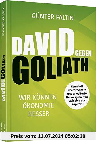 DAVID gegen GOLIATH: Wir können Ökonomie besser