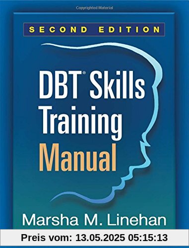 DBT Skills Training Manual DBT Skills Training Manual