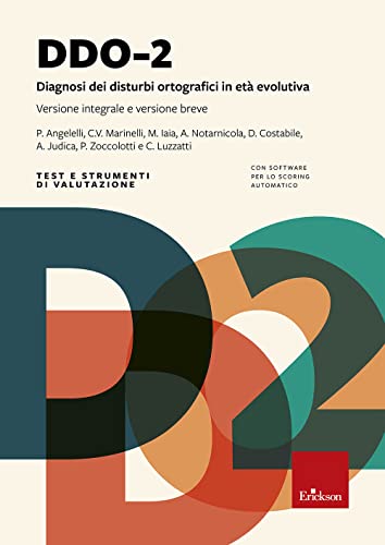 DDO-2. Diagnosi dei disturbi ortografici in età evolutiva. Con aggiornamento online (Test e strum. valutazione psicol. educat.)