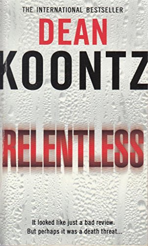 DEAN KOONTZ RELENTLESS