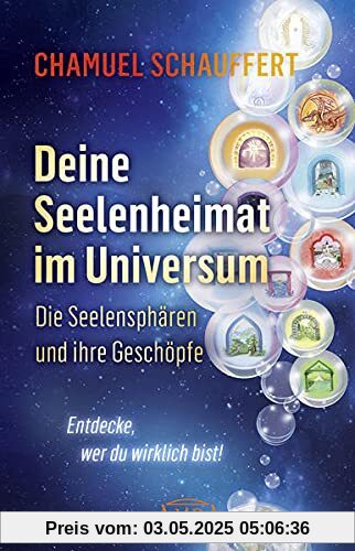 DEINE SEELENHEIMAT IM UNIVERSUM. Die Seelensphären und ihre Geschöpfe: Entdecke, wer du wirklich bist! DEINE SEELENHEIMAT IM UNIVERSUM. Die Seelensphären und ihre Geschöpfe: Entdecke, wer du wirklich bist!