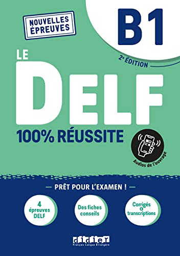 Le DELF - 100% réussite - 2. Ausgabe - B1: Buch mit didierfle.app