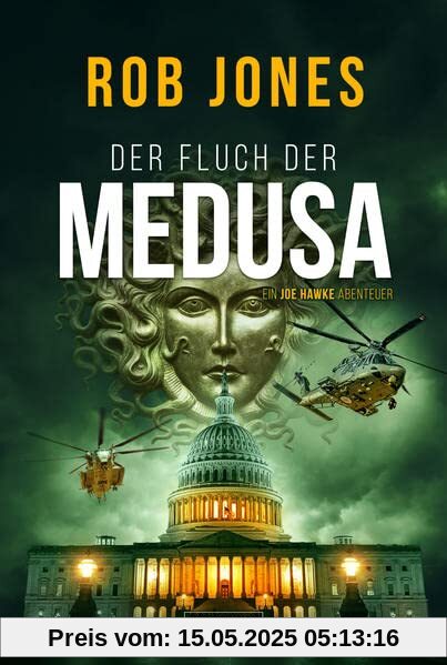 DER FLUCH DER MEDUSA (Joe Hawke 4): Thriller, Abenteuer