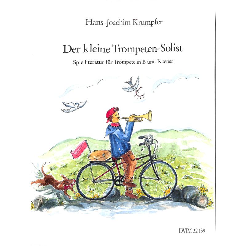 Der kleine Trompeten Solist Der kleine Trompeten Solist