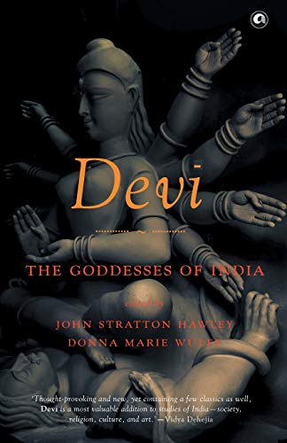 DEVI: The Goddesses of India