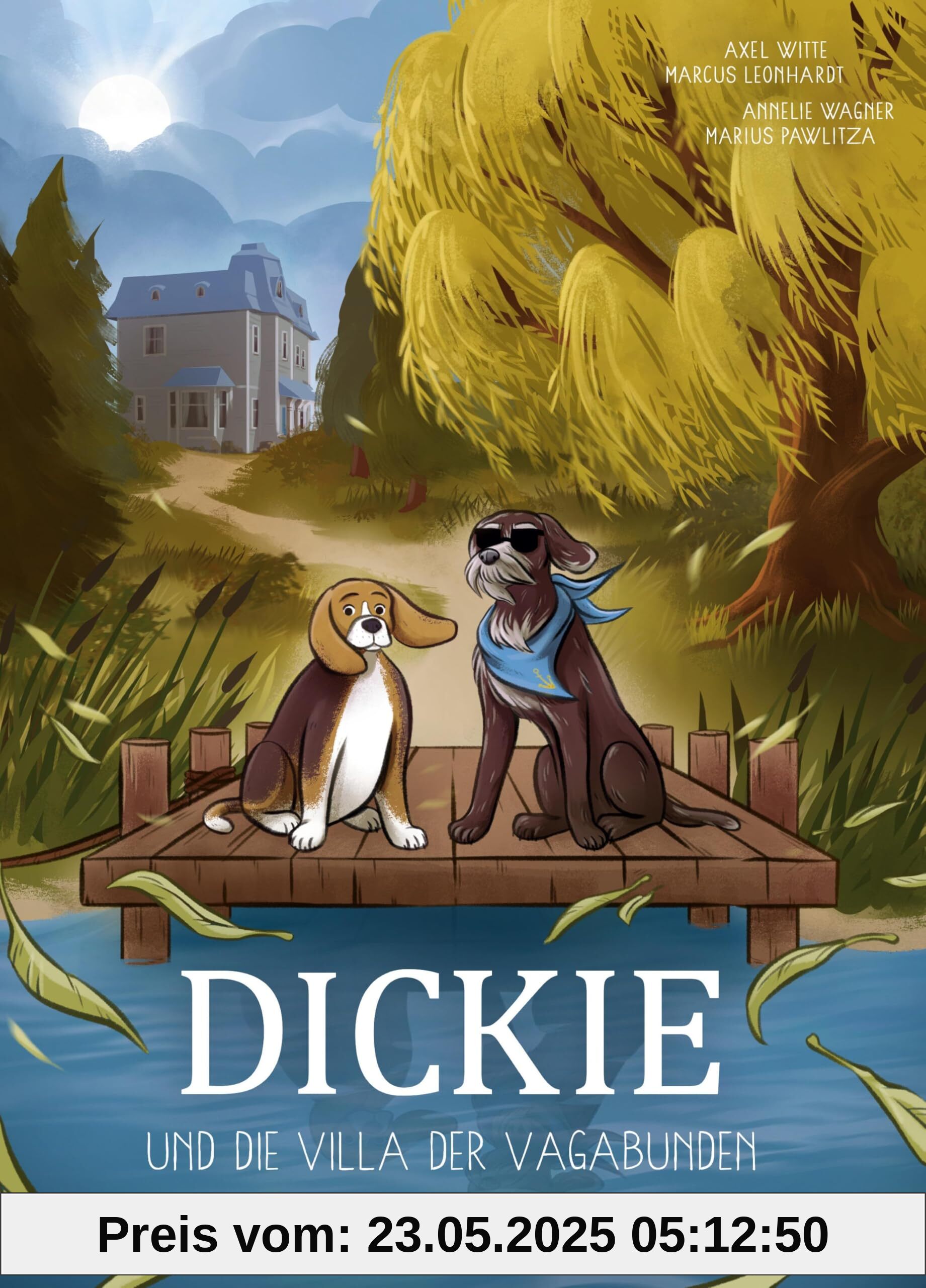 DICKIE: Und die Villa der Vagabunden