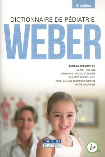 DICTIONNAIRE DE PÉDIATRIE WEBER