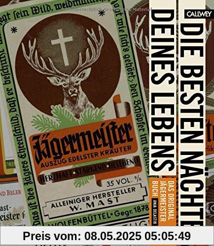 DIE BESTEN NÄCHTE DEINES LEBENS: Das Original Jägermeister Buch