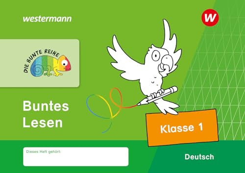 DIE BUNTE REIHE - Deutsch: Buntes Lesen Klasse 1 von Westermann Schulbuchverlag