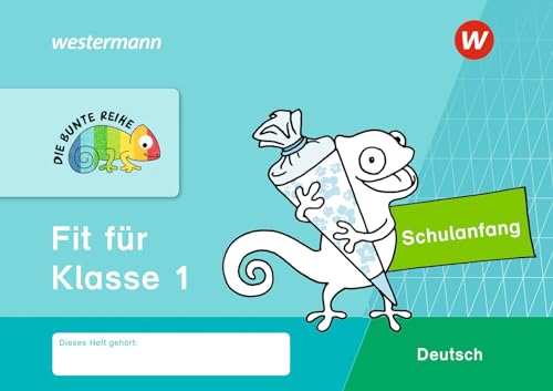 DIE BUNTE REIHE - Deutsch: Fit für Klasse 1 von Westermann Bildungsmedien Verlag GmbH