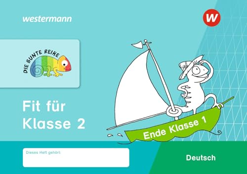 DIE BUNTE REIHE - Deutsch: Fit für Klasse 2 DIE BUNTE REIHE - Deutsch: Fit für Klasse 2