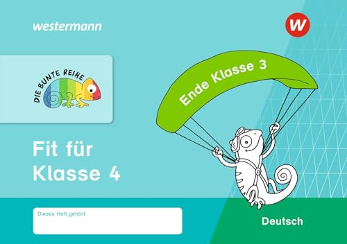 DIE BUNTE REIHE - Deutsch: Fit für Klasse 4 DIE BUNTE REIHE - Deutsch: Fit für Klasse 4