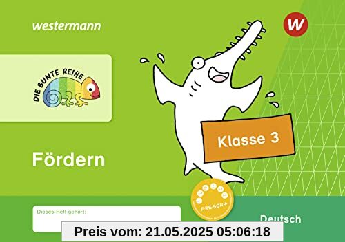 DIE BUNTE REIHE - Deutsch: Fördern Klasse 3