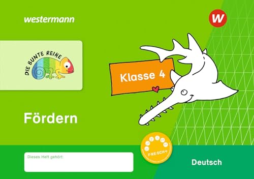 DIE BUNTE REIHE - Deutsch: Fördern Klasse 4 von Westermann Schulbuchverlag