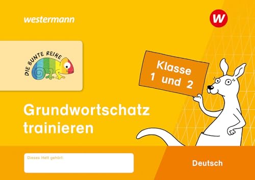 DIE BUNTE REIHE - Deutsch: Grundwortschatz trainieren Klasse 1 und 2