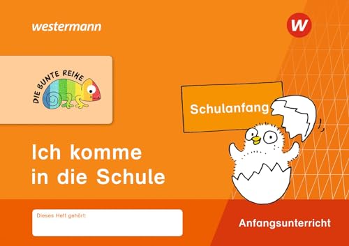 DIE BUNTE REIHE - Deutsch: Ich komme in die Schule