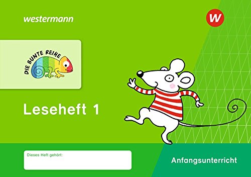 DIE BUNTE REIHE - Deutsch: Leseheft 1 DIE BUNTE REIHE - Deutsch: Leseheft 1 von Westermann Schulbuch