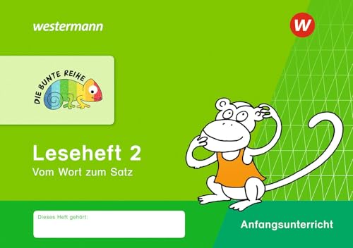 DIE BUNTE REIHE - Deutsch: Leseheft 2 Vom Wort zum Satz