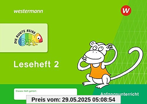 DIE BUNTE REIHE - Deutsch: Leseheft 2 DIE BUNTE REIHE - Deutsch: Leseheft 2