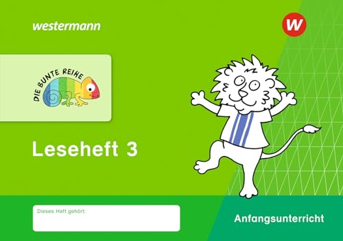 DIE BUNTE REIHE - Deutsch: Leseheft 3 Vom Satz zum einfachen Text