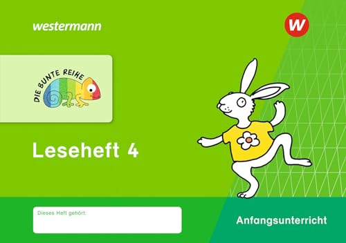 DIE BUNTE REIHE - Deutsch: Leseheft 4 Vom Satz zum Text