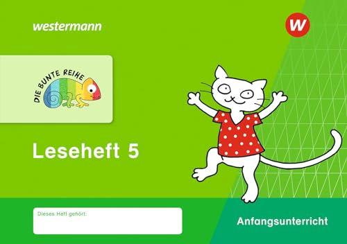 DIE BUNTE REIHE - Deutsch: Leseheft 5 Texte