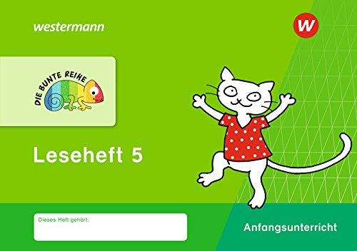 Die bunte Reihe 5. Deutsch Leseheft