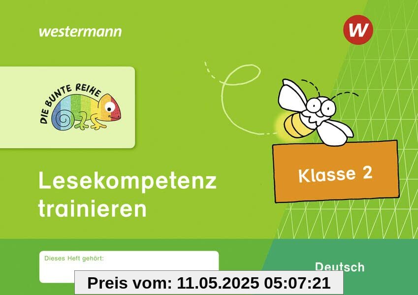 DIE BUNTE REIHE - Deutsch: Lesekompetenz trainieren Klasse 2