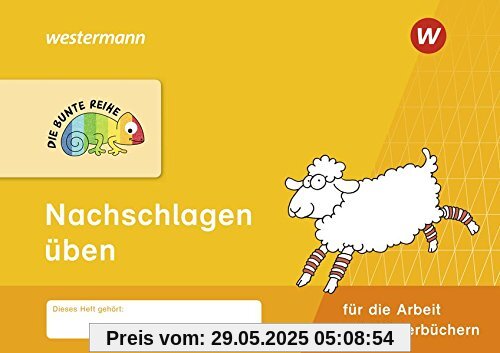 DIE BUNTE REIHE - Deutsch: Nachschlagen üben DIE BUNTE REIHE - Deutsch: Nachschlagen üben