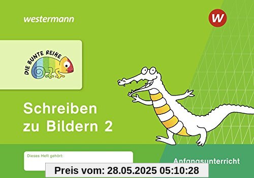 DIE BUNTE REIHE - Deutsch: Schreiben zu Bildern 2